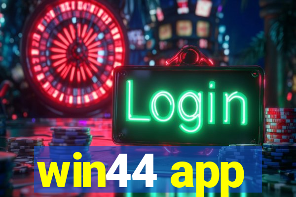 win44 app